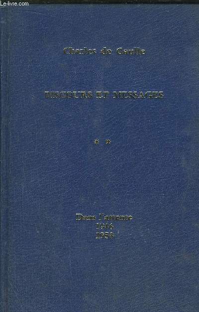 DISCOURS ET MESSAGES - TOME II - DANS L'ATTENTE - 1946-1958