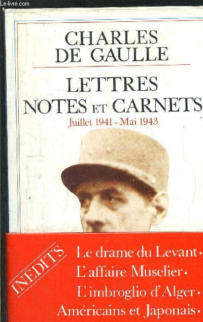 LETTRES ET CARNETS - JUILLE 1941 - MAI 1943