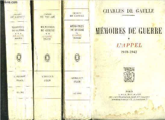 MEMOIRES DE GUERRE - 3 VOLUMES - TOME I+II+III - L'APPEL 1940-1942 / L'UNITE 1942-1944 / LE SALUT 1944-1946