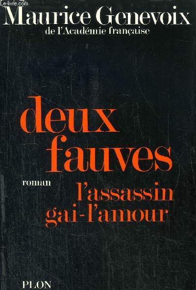 DEUX FAUVES - L'ASSASSIN GAI-L'AMOUR