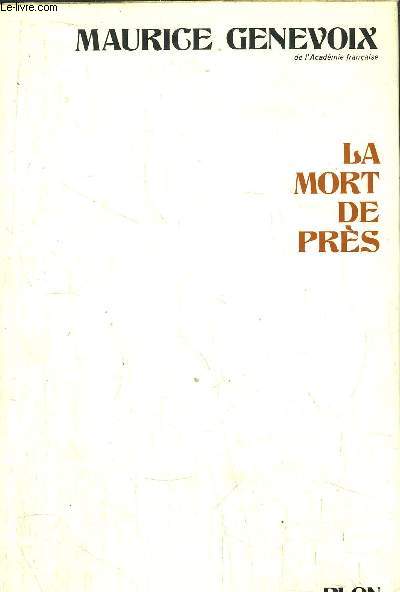 LA MORT DE PRES