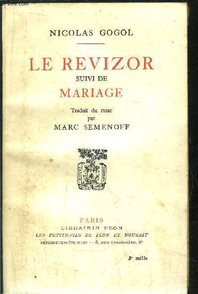 LE REVIZOR SUIVI DE MARIAGE