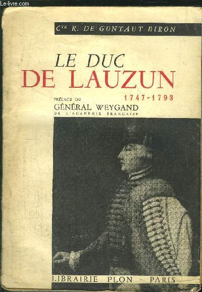 LE DUC DE LAUZUN 1747-1793