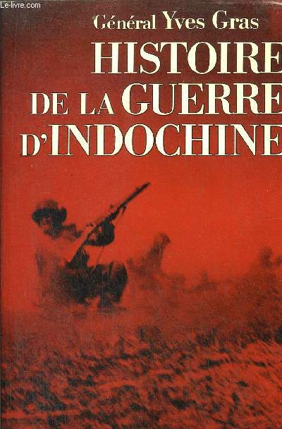 HISTOIRE DE LA GUERRE D'INDOCHINE