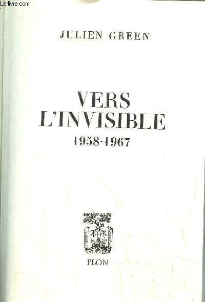 VERS L'INVISIBLE 1958-1967