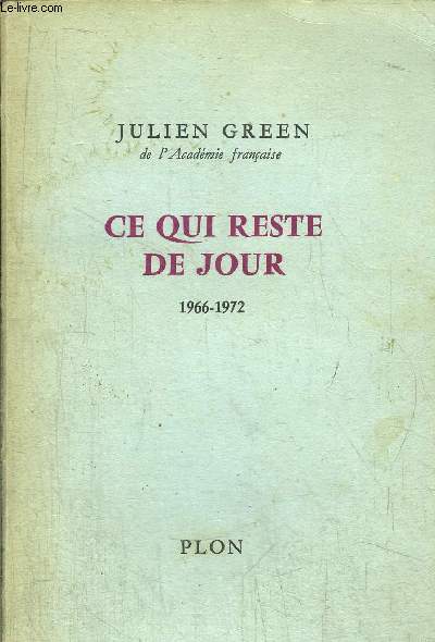 CE QUI RESTE DE JOUR 1966-1972