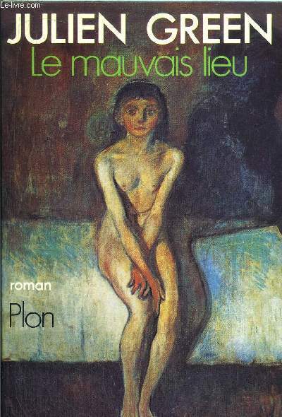LE MAUVAIS LIEU