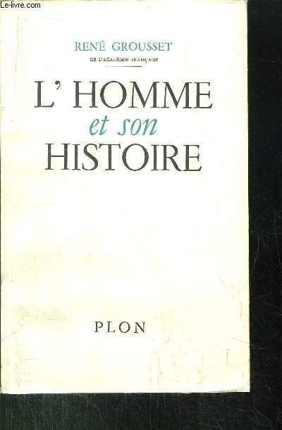 L'HOMME ET SON HISTOIRE