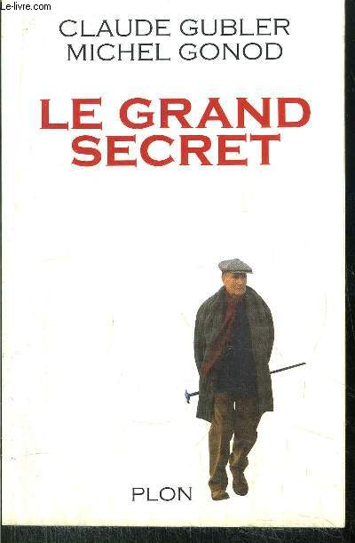 LE GRAND SECRET