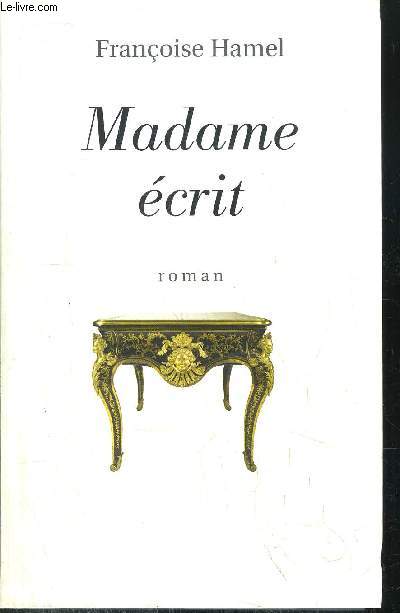 MADAME ECRIT