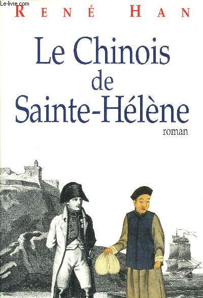 LE CHINOIS DE SAINTE-HELENE