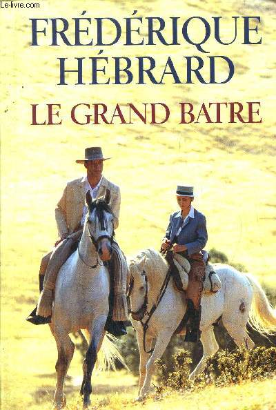 LE GRAND BATRE