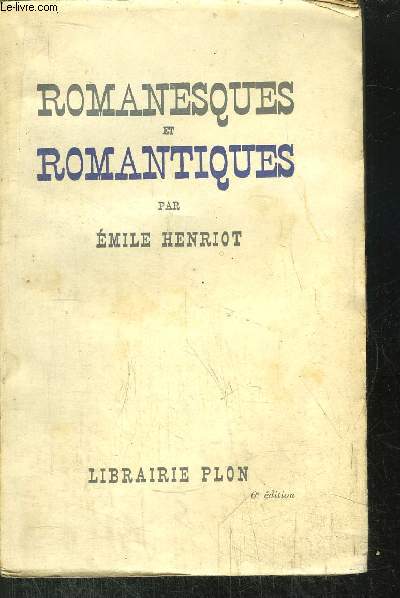 ROMANESQUES ET ROMANTIQUES