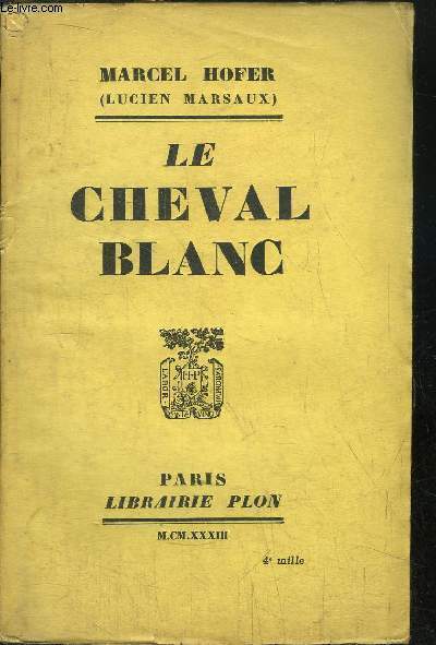 LE CHEVAL BLANC