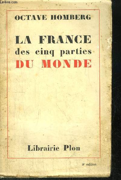 LA FRANCE DES CINQ PARTIES DU MONDE