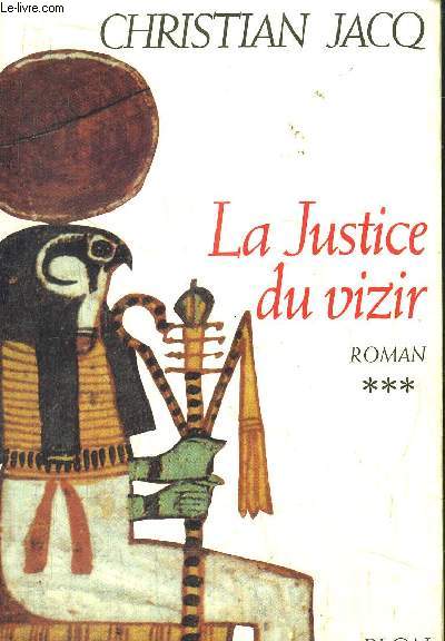 LE JUGE D'EGYPTE - TOME III - LA JUSTICE DU VIZIR