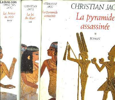 LE JUGE D'EGYPTE - 3 VOLUMES - TOMES I+II+III - LA PYRAMIDE ASSASSINEE - LA LOI DU DESERT - LA JUSTICE DU VIZIR
