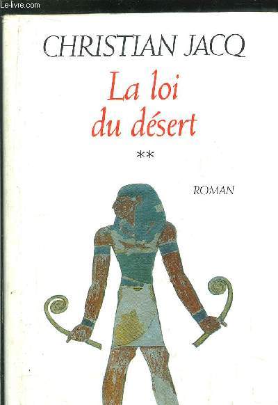 LE JUGE D'EGYPTE - TOME II - LE LOI DU DESERT