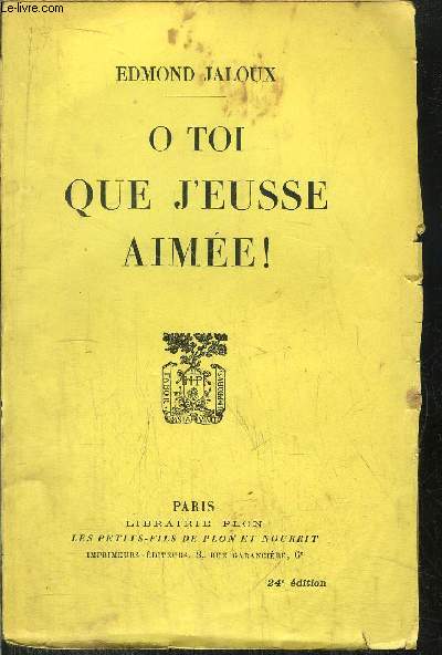 O TOI QUE J'EUSSE AIMEE !