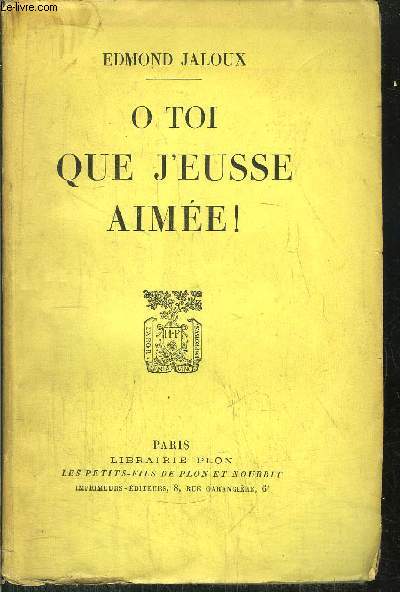 O TOI QUE J'EUSSE AIMEE !