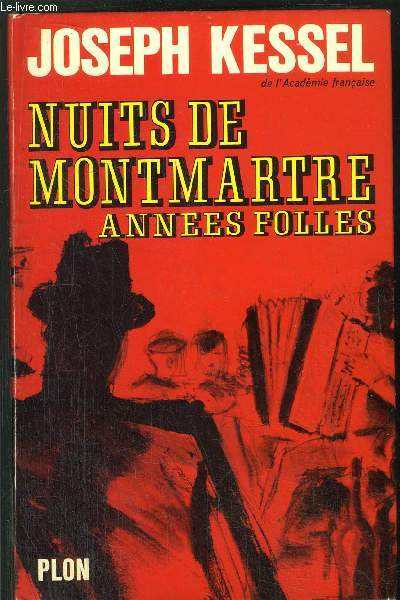 NUITS DE MONTMARTRE ANNEES FOLLES