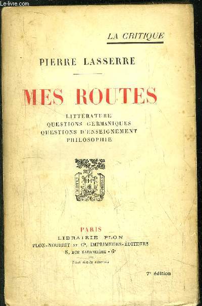 MES ROUTES - LITTERATURE - QUESTIONS GERMANIQUES - QUESTIONS D'ENSEIGNEMENT PHILIOSOPHIE
