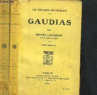LE CHEMIN DU SALUT - GAUDIAS - 2 VOLUMES - TOMES I+II