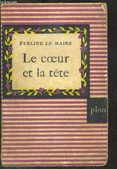 LE COEUR ET LA TETE