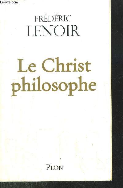 LE CHRIST PHILOSOPHE