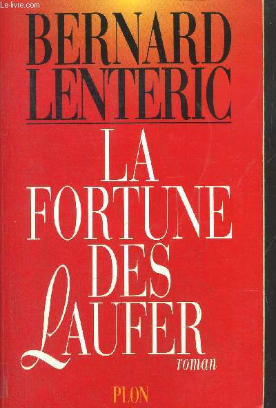 LA FORTUNE DES LAUFER