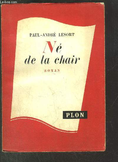 LA FIL DE LA VIE - TOME I - NE DE LA CHAIR