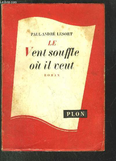 LE FIL DE LA VIE - TOME II - LE VENT SOUFFLE OU IL VEUT