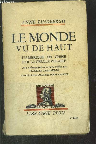 LE MONDE VU DE HAUT - D'AMERIQUE EN CHINE PAR LE CERCLE POLAIRE