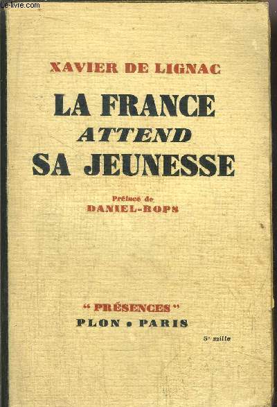 LA FRANCE ATTEND SA JEUNESSE - ENQUETE SUR LA FRANCE QUI VIENT