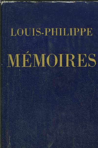 MEMOIRES DE LOUIS-PHILIPPE DUC D'ORLEANS - TOME II