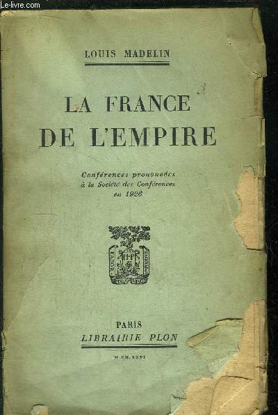 LA FRANCE DE L'EMPIRE