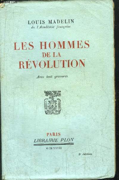 LES HOMMES DE LA REVOLUTION