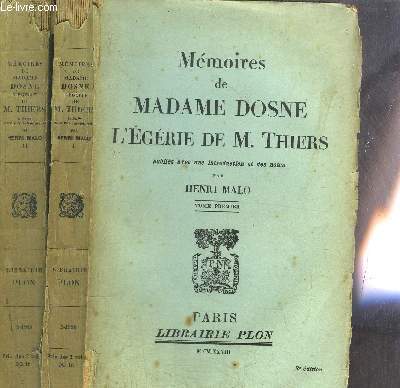 MEMOIRES DE MADAME DOSNE L'EGERIE DE M. THIERS
