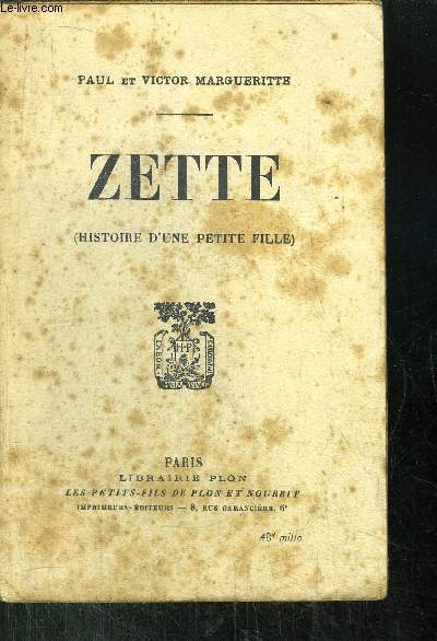 ZETTE - HISTOIRE D'UNE PETITE FILLE