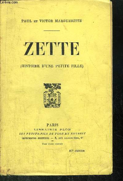 ZETTE - HISTOIRE D'UNE PETITE FILLE