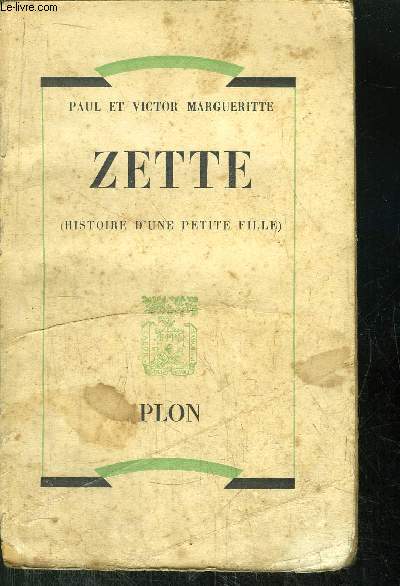 ZETTE - HISTOIRE D'UNE PETITE FILLE