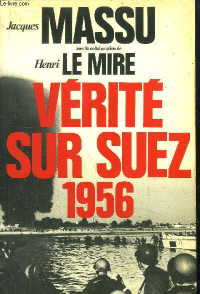 VERITE SUR SUEZ 1956