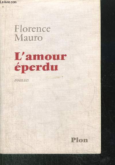 L'AMOUR EPERDU