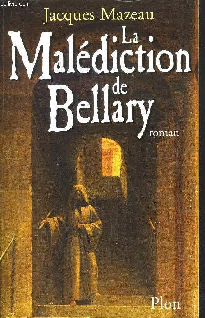 LA MALEDICATION DE BELLARY