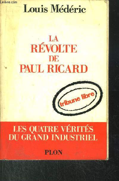 LA REVOLTE DE PAUL RICARD