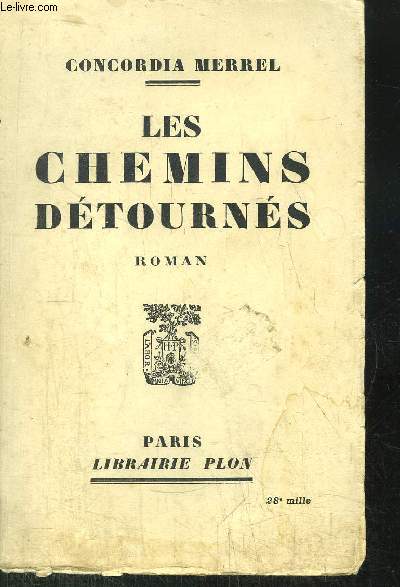 LES CHEMINS DETOURNES