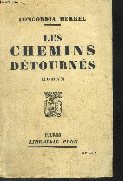 LES CHEMINS DETOURNES