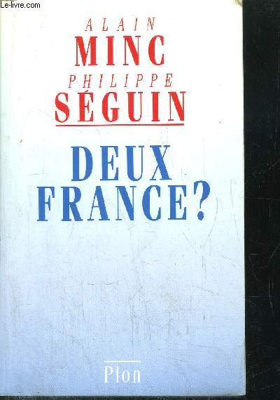 DEUX FRANCE ?