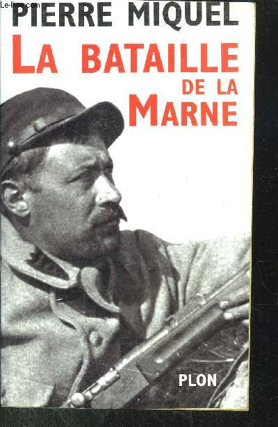 LA BATAILLE DE LA MARNE