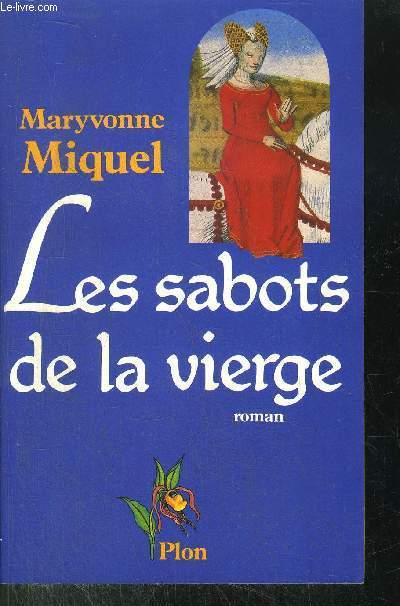 LES SABOTS DE LA VIERGE